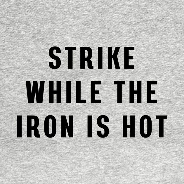 Strike while the iron is hot by Puts Group